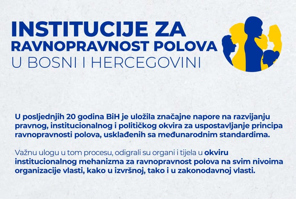 INSTITUCIJE ZA RAVNOPRAVNOST SPOLOVA U BOSNI I HERCEGOVINI