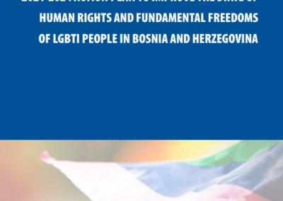 2021-2024 ACTION PLAN TO IMPROVE THE STATE OF HUMAN RIGHTS AND FUNDAMENTAL FREEDOMS OF LGBTI PEOPLE IN BOSNIA AND HERZEGOVINA