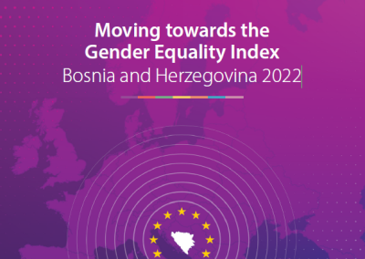Moving towards the Gender Equality Index Bosnia and Herzegovina 2022