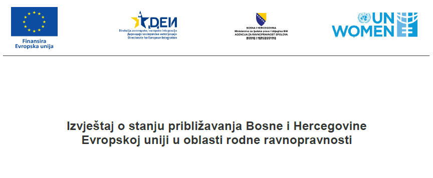 Izvještaj o stanju približavanja Bosne i Hercegovine Evropskoj uniji u oblasti rodne ravnopravnosti